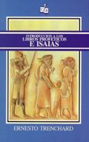 Introduccion a los libros profeticos e Isaias: Introduction to the Prophetic Books and Isaiah 0825417473 Book Cover