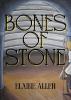 Bones of Stone B0GMRWQZNT Book Cover