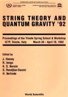 String Theory and Quantum Gravity '92: Proceedings of the Trieste Spring School & Workshop Ictp, Trieste, Italy March 30 - April 10, 1992 9810213425 Book Cover