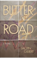Butter Road : A Novel 1968209069 Book Cover