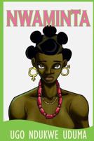 Nwaminta 1500684449 Book Cover