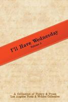 I'll Have Wednesday 1533453373 Book Cover