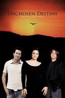 Unchosen Destiny 146853176X Book Cover