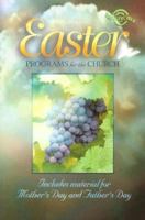 Easter Programs for Church 0784703051 Book Cover