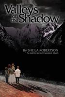 Valleys of the Shadow 0998748099 Book Cover