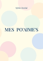 Mes Po'Aime's (French Edition) 2322595349 Book Cover