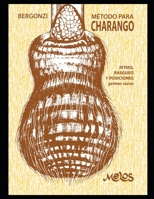 Método para charango: Ritmo, Rasgueo y posiciones, primer curso B0915H33C8 Book Cover