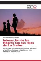 Interacción de las Madres con sus Hijos de 3 a 5 años 6200335834 Book Cover