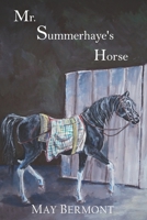Mr. Summerhaye's Horse B089HYQQL2 Book Cover