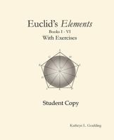 Euclid's Elements with Exercises 0692925945 Book Cover