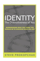 Identity: The Distinctiveness of You 1735738832 Book Cover