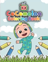 C̣oc̣omelon Coloring book: Colouring Book for Kids- Premium Illustration Pages to Color with One Sided Coloring Pages about Characters and Iconic Scenes for Kids B09SFJBBHG Book Cover