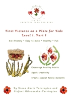 First Pictures on a Plate for Kids: Level 1, Part 1 B0GRM2BBDY Book Cover