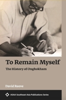 To Remain Myself: The History of Onghokham 0824895630 Book Cover