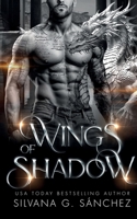 Wings of Shadow: A Dragon Shifter Mafia Romance (Bad Boy Shifters of the Unnatural Brethren) 1736804294 Book Cover
