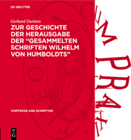 Zur Geschichte Der Herausgabe Der "Gesammelten Schriften Wilhelm Von Humboldts" 3112738446 Book Cover