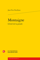 Montaigne: L'Eveil de la Pensee 2406144437 Book Cover