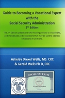 Guide to Becoming A Vocational Expert with the Social Security Administration 2nd Edition B085DP1FC5 Book Cover