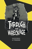 Through the Wreckage B0GQ8351CM Book Cover