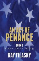 An Act of Penance 1547040696 Book Cover