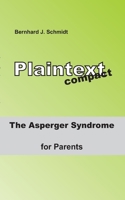 The ASPERGER Syndrome for Parents 3750417865 Book Cover