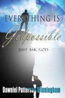 Everything is GODpossible, Just ask GOD! 0984855645 Book Cover
