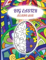 Big Easter Coloring Book for Adult. Have Fun and Relax B0BZF9DVHN Book Cover
