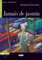 Jamais de Jasmin+cd (Lire Et S'Entrainer) 8853007974 Book Cover