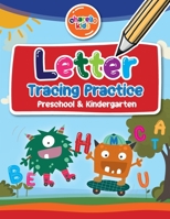 Charello Kids: Letter Tracing Practice: Preschool & Kindergarten B08YNVM6V3 Book Cover