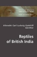 Reptiles of British India 3836440172 Book Cover