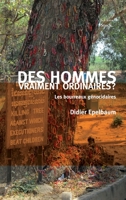 Des Hommes Vraiment Ordinaires ?: Les Bourreaux Genocidaires 2234077214 Book Cover