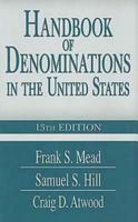 Handbook of Denominations in the United States 1426700482 Book Cover