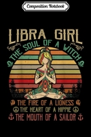 Composition Notebook: Libra Girl The Soul Of A Witch Birthday Women Love Yoga Journal/Notebook Blank Lined Ruled 6x9 100 Pages 1673622186 Book Cover
