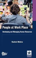 People at Work Place: Developing and Managing Human Resources 9386071916 Book Cover