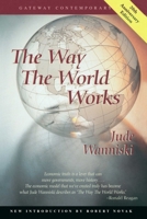 The Way the World Works (Gateway Contemporary) 067143862X Book Cover