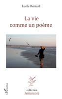 La vie comme un poème (Amarante) (French Edition) 2343042284 Book Cover
