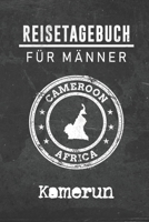 Reisetagebuch f�r M�nner Kamerun: 6x9 Reise Journal I Notizbuch mit Checklisten zum Ausf�llen I Perfektes Geschenk f�r den Trip nach Kamerun f�r jeden Reisenden 1712476068 Book Cover