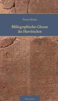 Bibliographisches Glossar Des Hurritischen (Bgh) 3447068051 Book Cover
