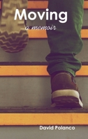 Moving: A Memoir 1312864621 Book Cover