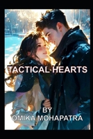 TACTICAL HEARTS: By OMIKA B0FKMX5C7S Book Cover