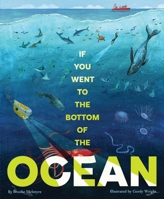 If You Went to the Bottom of the Ocean 1797226517 Book Cover