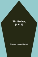 The Bedbug [1916] 9354750931 Book Cover