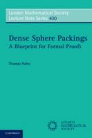 Dense Sphere Packings: A Blueprint for Formal Proofs 0521617707 Book Cover