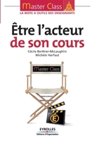 Etre l'acteur de son cours 2212541082 Book Cover