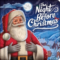 The Night Before Christmas: Padded Board Book 1839037016 Book Cover