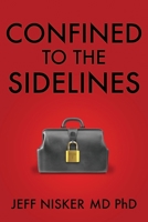 Confined to the Sidelines.: New and Selected Verses 1771806265 Book Cover