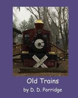 Old Trains 194007634X Book Cover