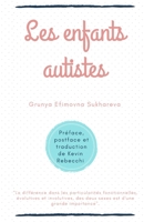 Les enfants autistes B09S64XYN8 Book Cover