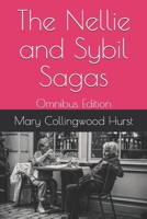 The Nellie and Sybil Sagas: Omnibus Edition B086Y5JFWR Book Cover