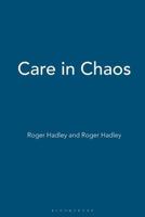 Care in Chaos 0304335258 Book Cover